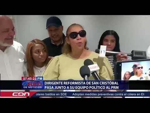 Dirigente Reformista de San Cristóbal pasa junto a su equipo político al PRM