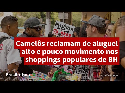 Camelôs reclamam de aluguel alto e pouco movimento nos shoppings populares de BH
