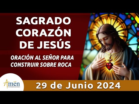 Sagrado Corazón de Jesús 29 de Junio 2024 l Amén Comunicaciones l Padre Carlos Yepes