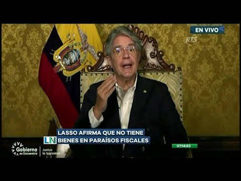 Presidente Guillermo Lasso afirma no tener bienes en paraísos fiscales