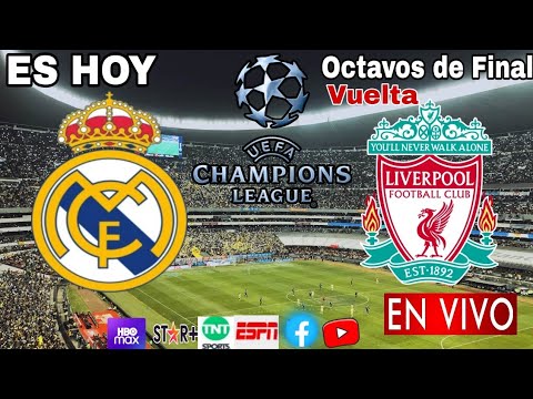 Real Madrid vs. Liverpool en vivo, donde ver, a que hora juega Real Madrid vs. Liverpool 2023