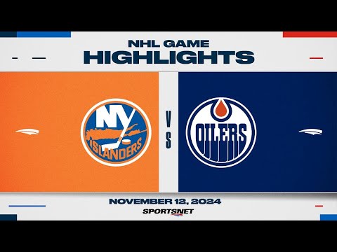 NHL Highlights | Islanders vs. Oilers - November 12, 2024