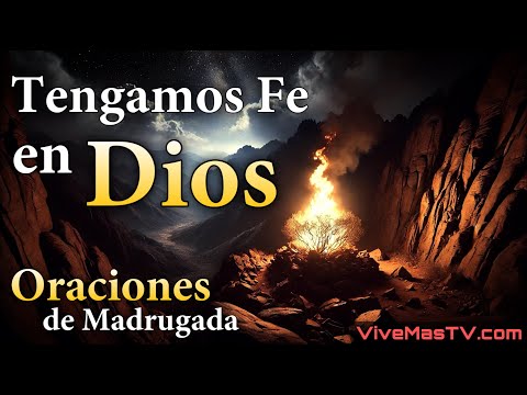 Oraciones Poderosas de Madrugada  Sanidad y Liberación en Jesús