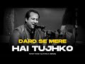 DARD SE MERE HAI TUJHKO (REMIX) - RAHAT FATEH ALI KHAN X VIBRONO