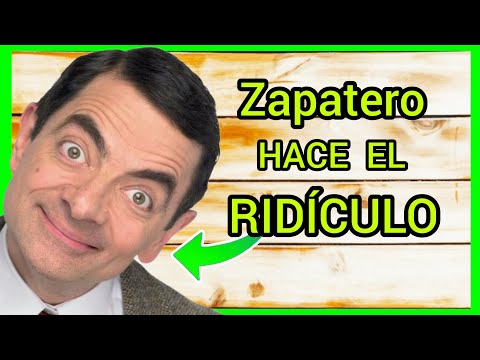 Zapatero - LE FALTA UNA PATATA PARA EL KILO