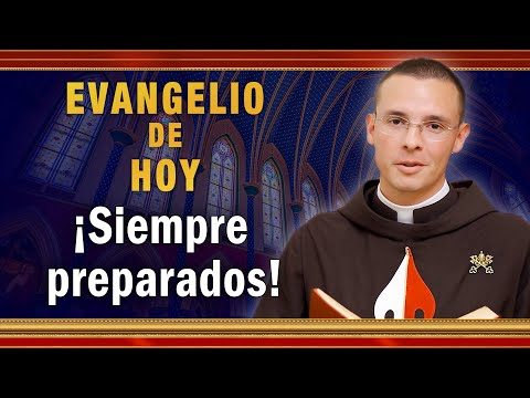 #EVANGELIO DE HOY - Miércoles 20 de Octubre | ¡Siempre preparados! #EvangeliodeHoy