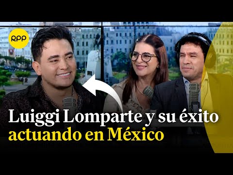 Luiggi Lomparte: El actor peruano que pasó de 'Al fondo hay sitio' a producciones en México