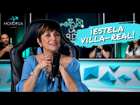 LA MORDIDA EL PODCAST  | ESTELA VILLA-REAL: COMUNICADORA SOCIAL Y PRESENTADORA DE TV PANAMEÑA''