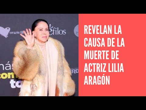 Revelan la causa de la muerte de la actriz mexicana Lilia Aragón