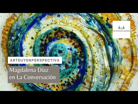 ArteUyEnPerspectiva: Magdalena Díaz y su art glass en La Conversación