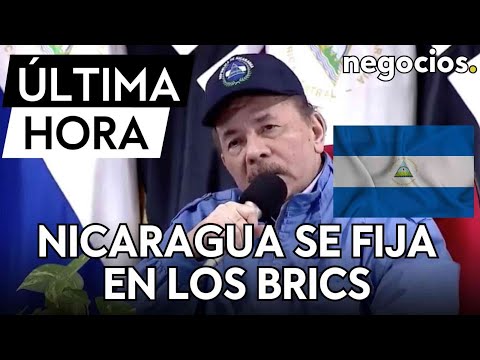 Es un gran golpe al imperialismo: Nicaragua anuncia su interés en entrar en los BRICS