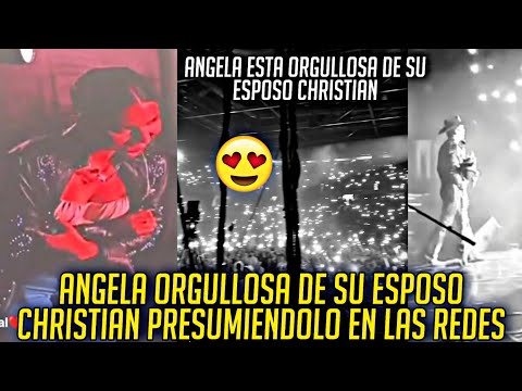 ANGELA PRESUMIENDO A SU ESPOSO CHRISTIAN EN SUS REDES ORGULLOSA DE SU ESPOSO CHRISTIAN