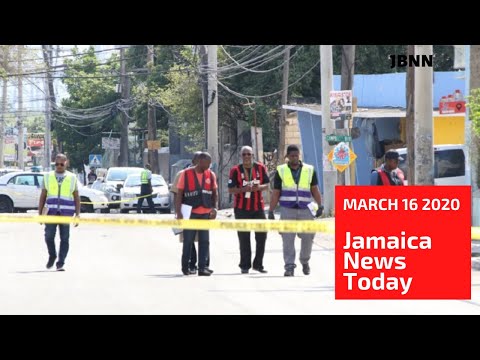 Jamaica News Today March 16 2020/JBNN