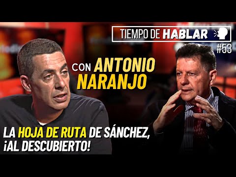 Antonio Naranjo revela ante Rojo la hoja de ruta de Sánchez: “eliminar la disidencia y luego...”