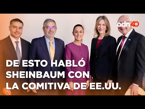 Migración y drogas, los temas más importantes en la reunión de Sheinbaum con EE.UU. I Todo Personal