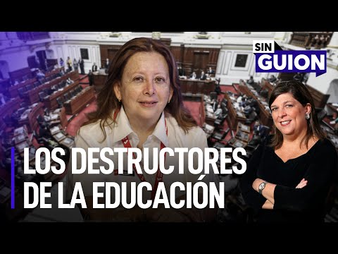 Los destructores de la educación y la última de Alejandro Soto | Sin Guion con Rosa María Palacios