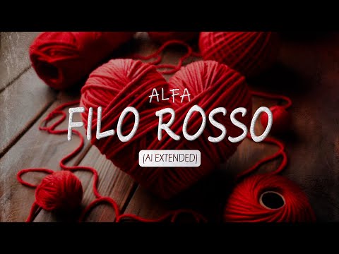 FILO ROSSO - ALFA spoiler [AI EXTENDED] ⚠️seconda strofa di @MatteoDePari