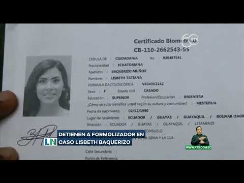 Detienen a involucrado en caso Lisbeth Baquerizo