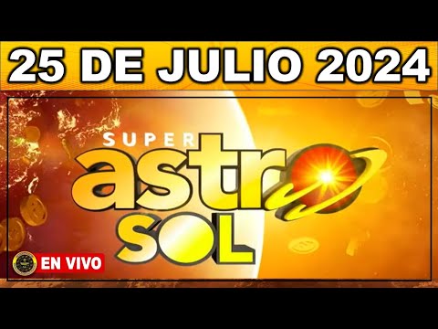 Resultado ASTRO SOL JUEVES 25 de julio de 2024 #superastro #astrosol