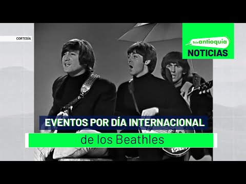 Eventos por Día Internacional de los Beathles