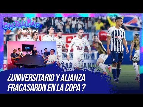 ¿Universitario y Alianza Lima fracasaron en la Copa Libertadores? | Brutalidad Deportiva