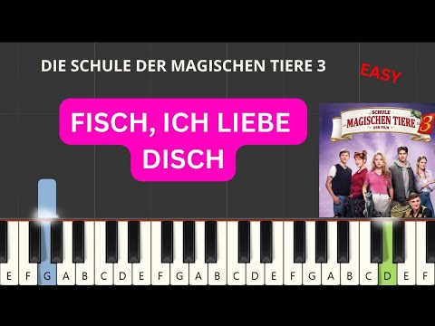 Die Schule Der Magischen Tiere 3 - Fisch, ich liebe disch (Easy Piano Tutorial)