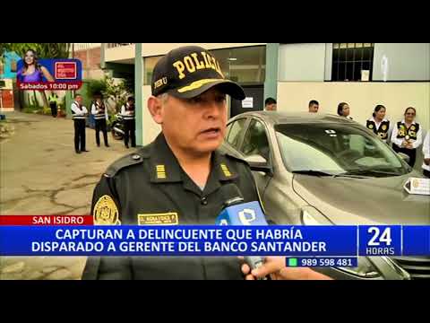 24 San Isidro: capturan a delincuentes que balearon a gerente del banco para robarle su reloj Rólex