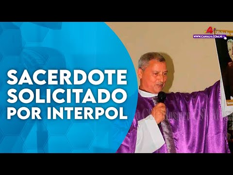 Nicaragua expulsa a sacerdote italiano solicitado por INTERPOL por el delito violencia sexual