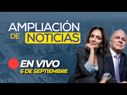 #ENVIVO AMPLIACIÓN DE NOTICIAS 6/09/2024 #ADNRPP