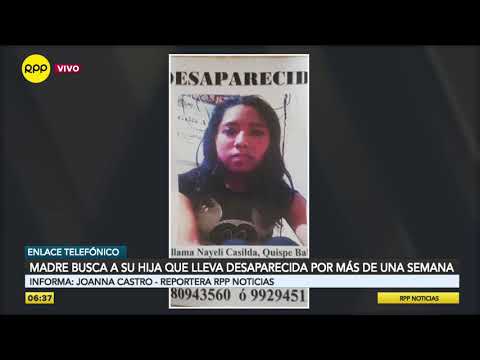 Madre pide ayuda para encontrar a su hija desaparecida hace una semana en El Agustino [VIDEO]