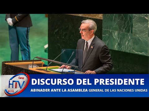 Discurso del Presidente Abinader ante la Asamblea General de las naciones unidas