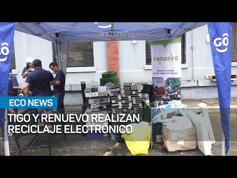 Tigo y Renuevo realizan reciclaje electrónico | #EcoNews