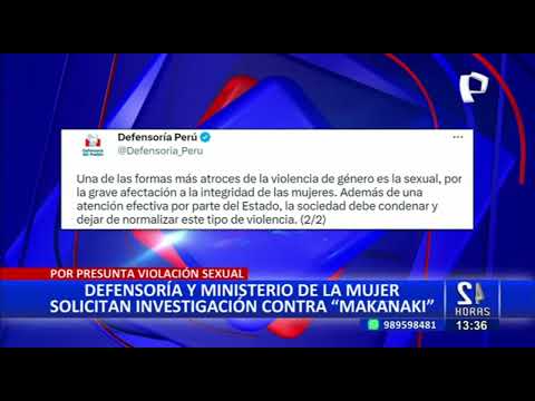 24Horas Mimp pide investigar a Makanaky por presunto caso de violación