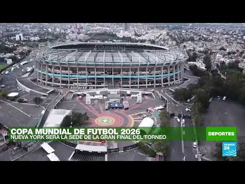 Copa del Mundo de fútbol de 2026 arrancará en el legendario Estadio Azteca de la Ciudad de México