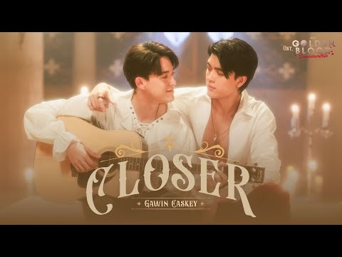 GMMTV RECORDS CloserOst.MyGoldenBloodเลือดนายลมหายใจฉันGawinCaskey