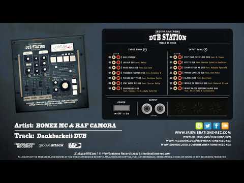 Bonez MC & Raf Camora - Dankbarkeit DUB (Album: Irievibrations - Dub Station)