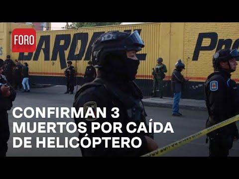 Confirman la muerte de pasajeros tras caída de helicóptero en CDMX - Las Noticias