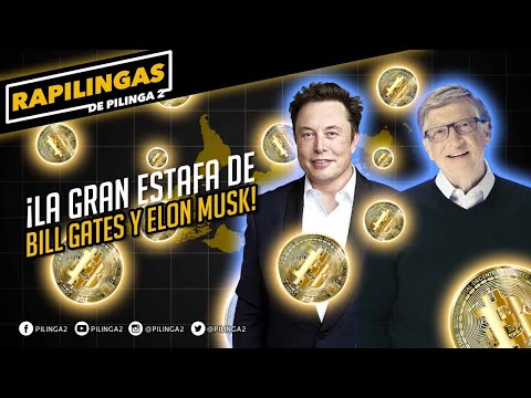 Rapilinga - La gran estafa de Bill Gates y Elon Musk