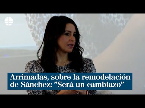 Arrimadas advierte sobre la remodelación del Gobierno de Sánchez: Será un cambiazo