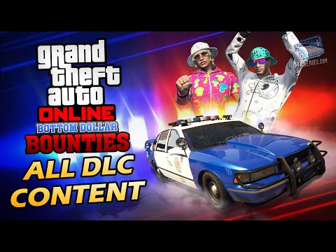 GTA Online: Bottom Dollar Bounties - All DLC Content [All Clothes & Vehicles]