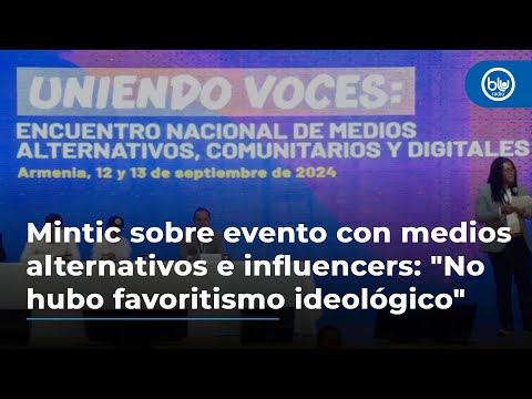 Mintic sobre evento con medios alternativos e influencers: No hubo favoritismo ideológico