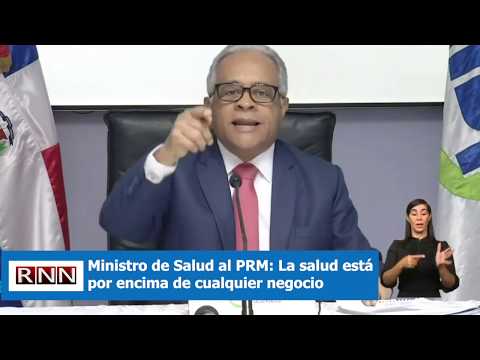 Ministro de Salud responde a denuncia del PRM