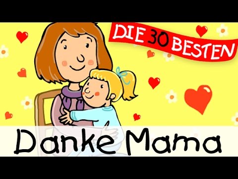 🏞️ Danke Mama (Muttertagslied) - Kinderlieder zum Mitsingen || Kinderlieder