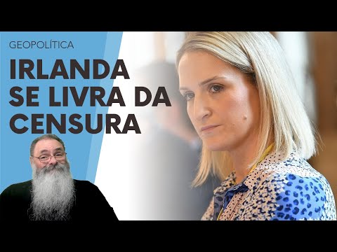 IRLANDA retira DISCURSO de ÓDIO de LEI para CENSURA: 73% da POPULAÇÃO entende ISSO como CENSURA