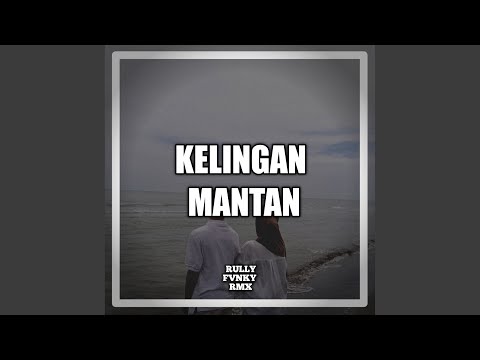 Kelingan Mantan