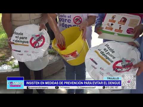 Trujillo: insisten en medidas de prevención para evitar el dengue