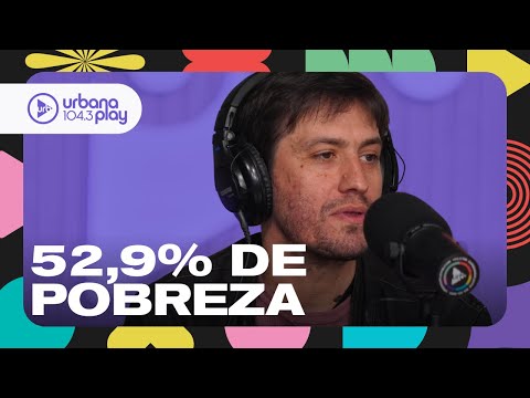 Un 52,9% de los argentinos es pobre y el 18,1% indigente: Jairo Straccia #Perros2024