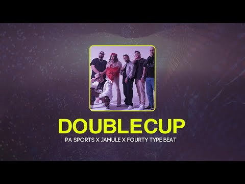 PA Sports X Jamule X Fourty Type Beat - Doublecup (Prod.Tonic)