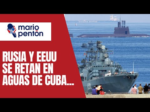 ¿Qué hay detrás de la visita a Cuba de un submarino nuclear de EEUU y un barco militar ruso?