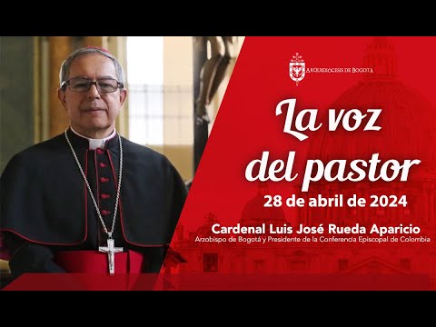 Mons. Luis José Rueda Aparicio | Evangelio según Juan 15, 1-8
